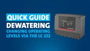 Grundfos LC 232 Quick Guide Dewatering Changing Operating Levels