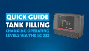 Grundfos LC 232 Quick Guide Tank Filling Changing Operating Levels
