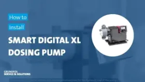 How to Install the Grundfos Smart Digital XL Dosing Pump