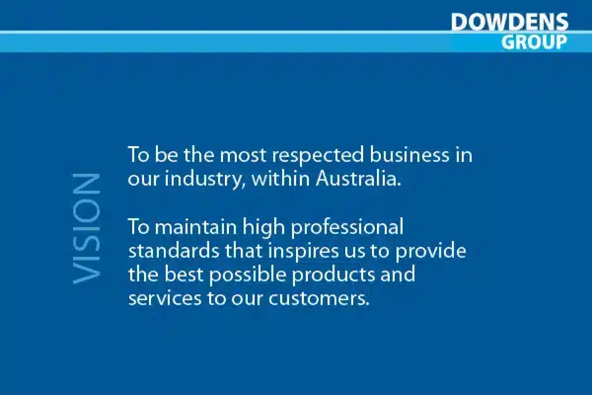 Dowdens Group Vision